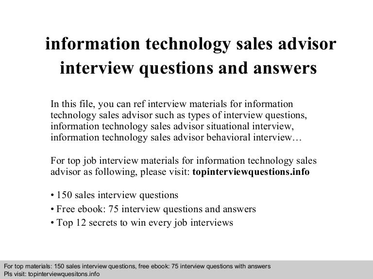Information technology sales advisor interview questions and answers