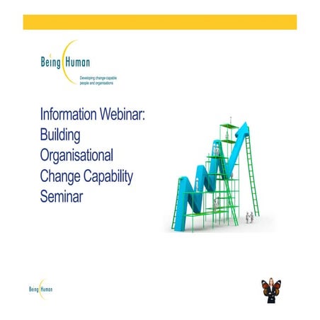 Building Organisational Change Capability Seminar Info Webinar September 2015