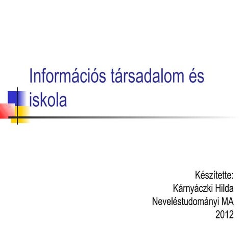 Információs társadalom és iskola