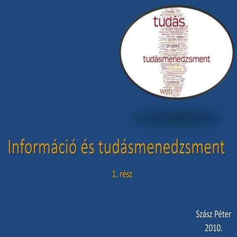Információ és tudásmenedzsment jegyzet 1. rész
