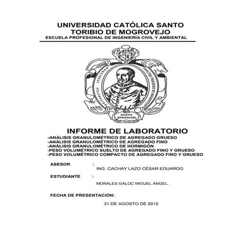 Informe de laboratorio: Análisis granulométrico, volumétrico suelto y compact...