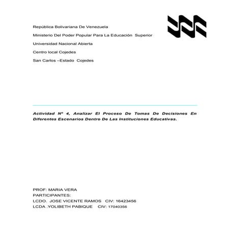 Informe activ 4,proceso de tomas de decisiones en diferentes escenarios dentr...