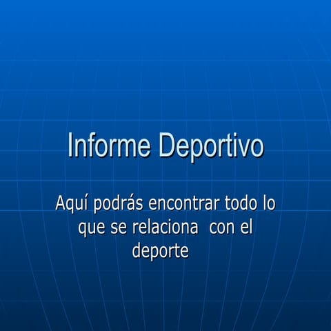 Informe Deportivo