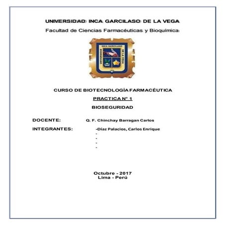 INFORME #1-BIOSEGURIDAD (BIOTECNOLOGIA FARMACEUICA)