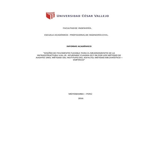 DISEÑO DE PAVIMENTO FLEXIBLE - MÉTODOS: AASHTO 93, INSTITUTO DEL ASFALTO, MEC...