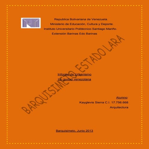 Informe ciudad venezolana barquisimeto1
