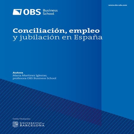 Informe Conciliación, empleo y jubilación en España