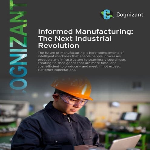 Informed Manufacturing: The Next Industrial Revolution