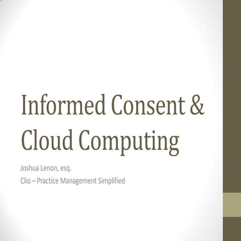 Informed consent and cloud computing
