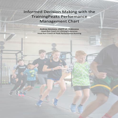 Informed Decision Making