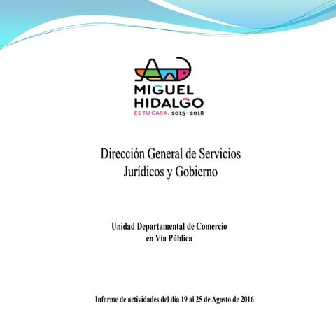 Informe de actividades en vía pública del 19 al 25 de agosto 2016