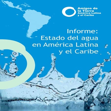 Informe: Estado del agua en América Latina y el Caribe | PDF