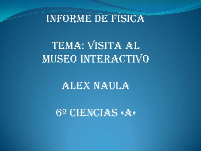 Informe de la visita al museo