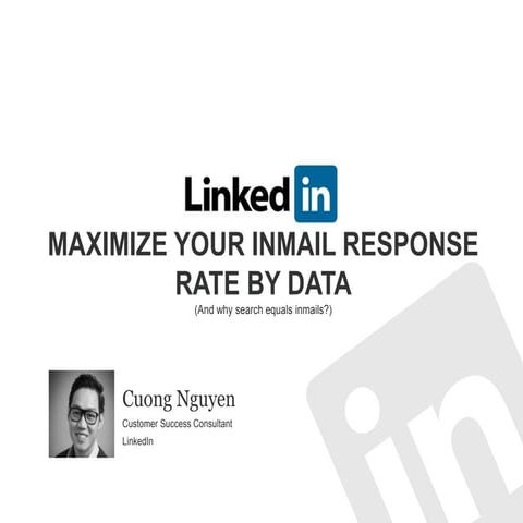 LinkedIn INformed Events - Maximize your response rate by using big data insi...