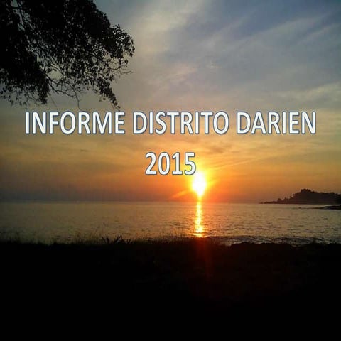 Informe distrito darien 2015