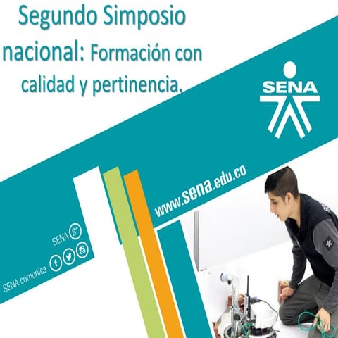 Informe. Segundo Simposio Nacional de Formación con Calidad y Pertinencia