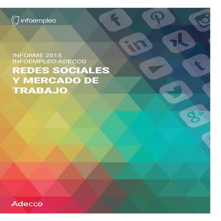 IV Informe @Infoempleo – Adecco sobre Redes Sociales y Mercado de Trabajo,