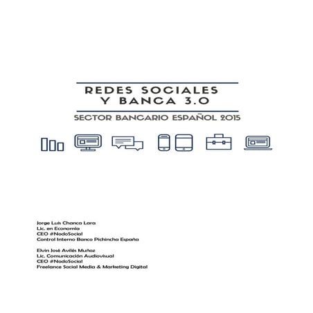 Informe RRSS y Banca 3.0 - #NodoSocial 2015