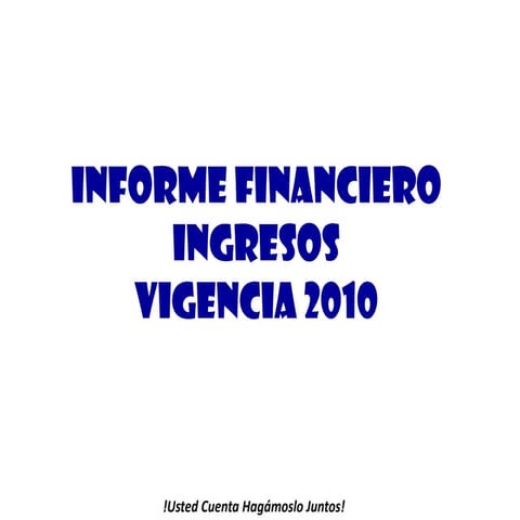 Informe financiero  2010