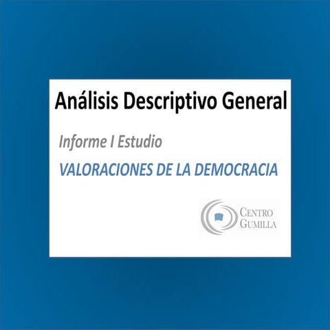 Informe i estudio valoraciones democrac final
