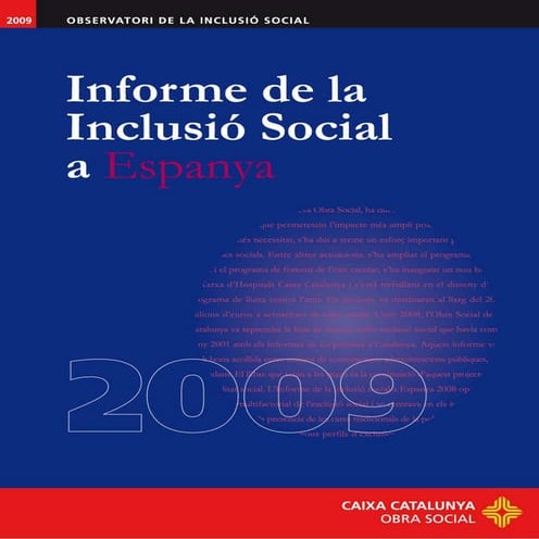 Informe de la Inclusió Social a Espanya. 2009