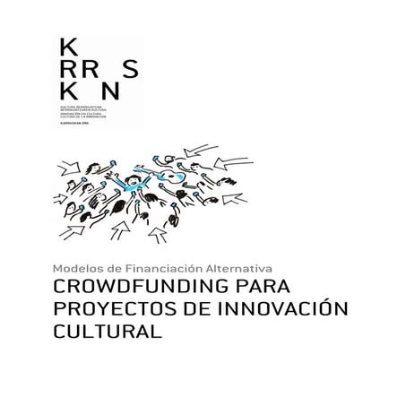 Crowdfunding para proyectos de innovación cultural. Karraskan/ColaBoraBora