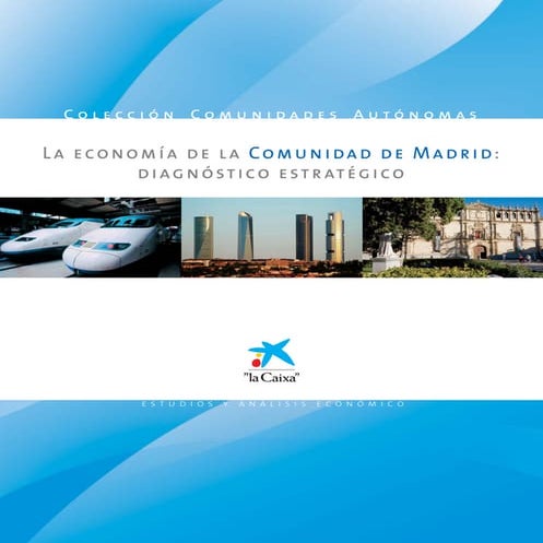 Informe la Caixa Comunidad de madrid