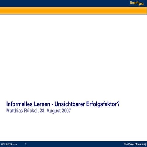 Informelles Lernen - Ein unsichtbarer Erfolgsfaktor?