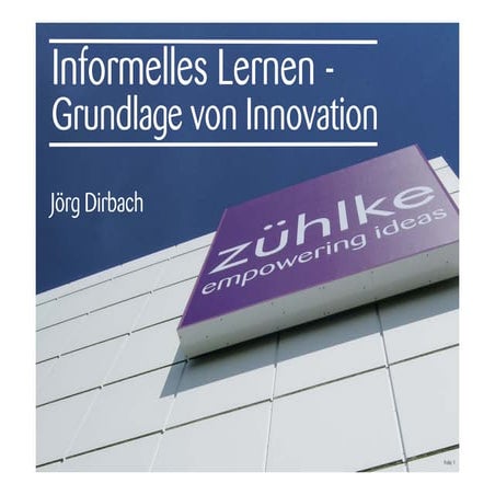 Informelles lernen - Grundlage von innovation