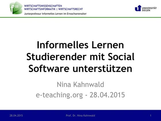 Social Media in Studium und Lehre (Folien Jun.-Prof. Dr. Nina Kahnwald)