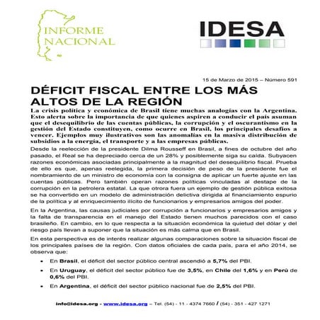 Déficit fiscal entre los más altos de la región