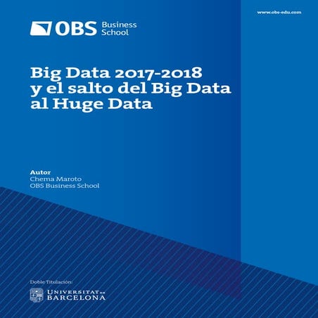 Informe obs business school big data y huge data los dos grandes actores