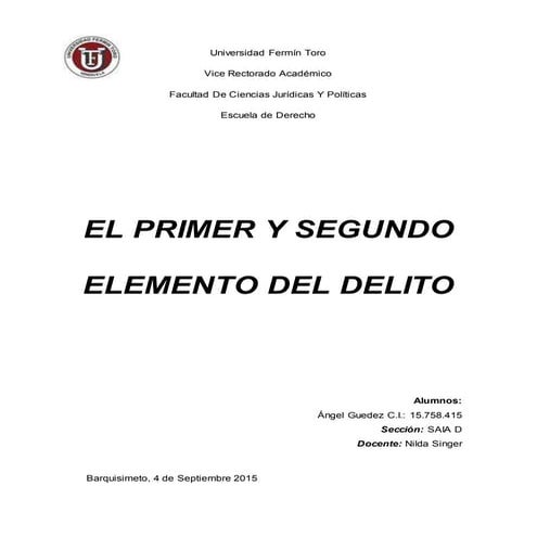 PRIMER Y SEGUNDO ELEMENTO DEL DELITO