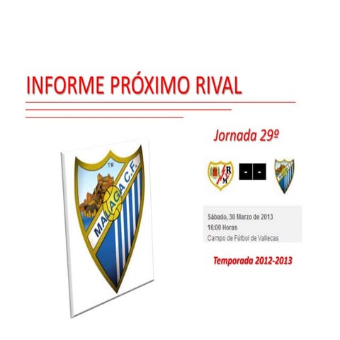 Informe próximo rival 