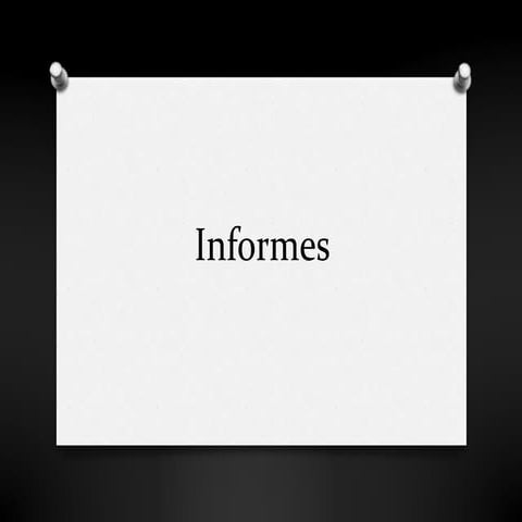 Informes