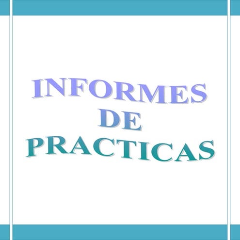 Informes de practicas