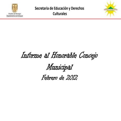 Informe de gestión Enero - Febrero 2012
