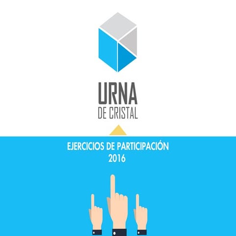 Informes ejercicios de participación 2016