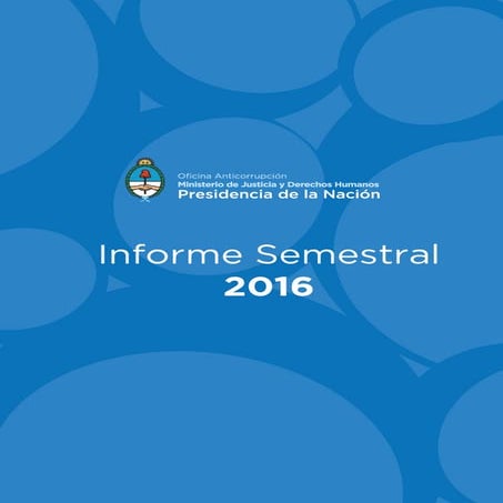 Oficina Anticorrupción: Informe de Gestión Primer Semestre 2016