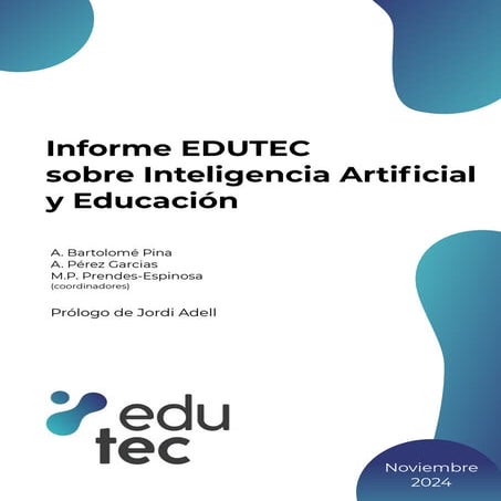 Informe sobre Inteligencia Artificial y Educacion  EDUTEC Ccesa007.pdf