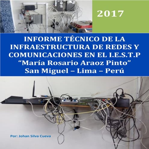Informe técnico de infraestructura de redes de comunicaciones