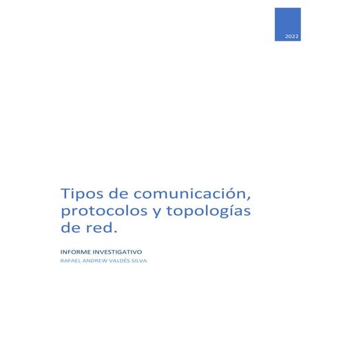 Tipos de comunicación, protocolos y topologías de red.