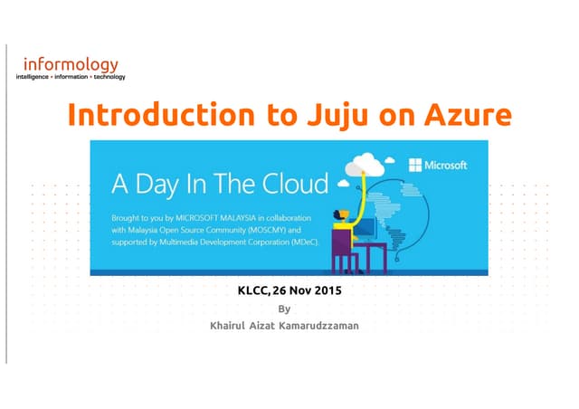 Informology - Introduction to juju