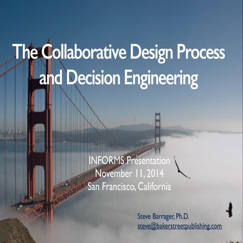The Collaborative Design Process and Decision Engineering