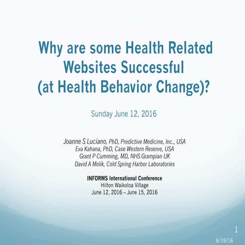 Why are some websites successful (at behavioral change) Informs International 2016 Luciano June 12 2016 Hawaii