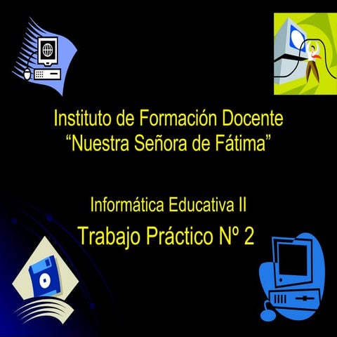 Aplicación de la informática educativa en el aula | PPTX