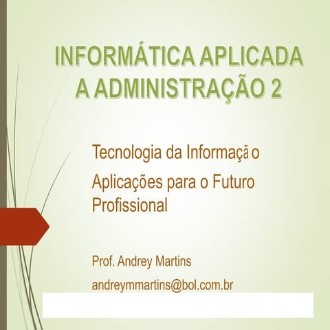 Informática aplicada à administração 2