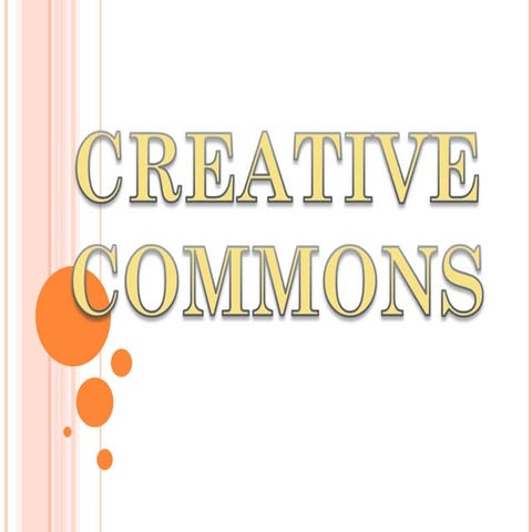 ¿Qué son las Licencias Creative Commons? | PPTX