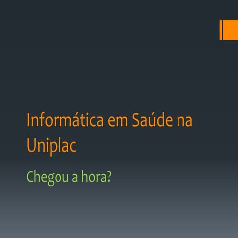 Informática em saúde na uniplac