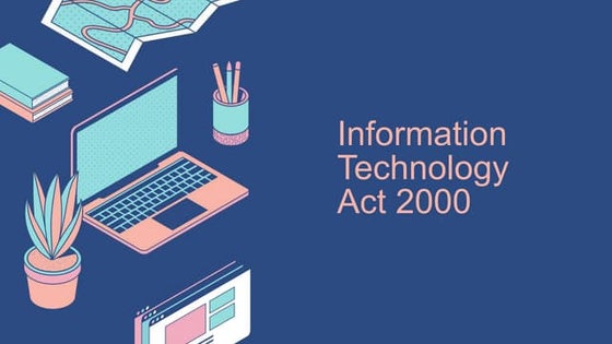 IT Act 2000 | PPTX